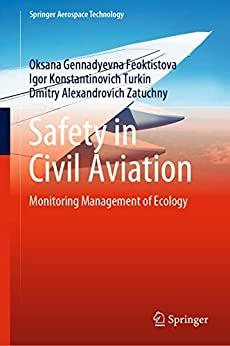 Safety in Civil Aviation - Monitoring Management of Ecology