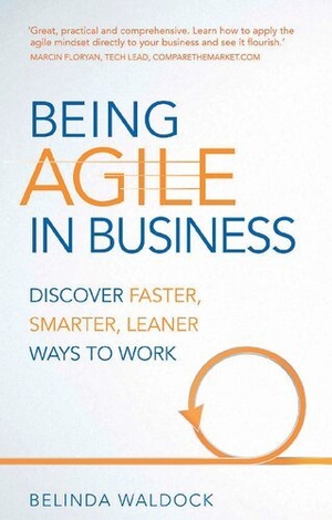 [ FreeCourseWeb ] Being Agile In Business- Discover faster, smarter, leaner ways to work
