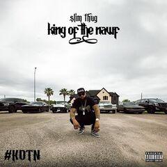 Slim Thug – King Of The Nawf (2019) [DJ[