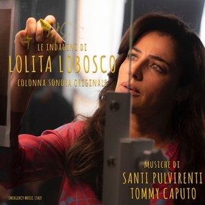Santi Pulvirenti - Le indagini di Lolita Lobosco (2021 Soundtrack) [Flac 16-44]