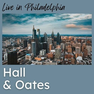 Hall & Oates - Hall & Oates Live In Philadelphia (2022) Mp3 320kbps [PMEDIA] ⭐️