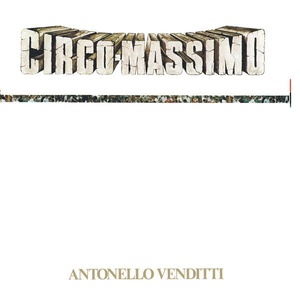 Antonello Venditti - Circo Massimo (1983 Pop) [Flac 16-44]