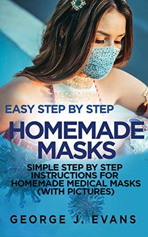 [ FreeCourseWeb ] Easy Step by Step Homemade Masks- Simple Step by Step Instructions For Homemade Medical Masks (With Pictures)