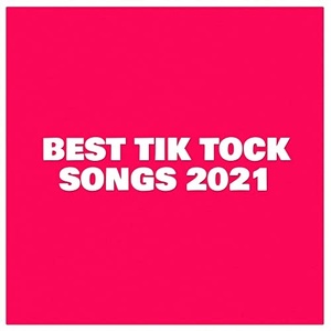 VA - Best Tik Tock Songs 2021 (2021) Mp3 320kbps [PMEDIA] ⭐️