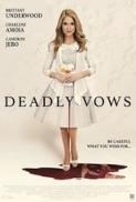 Deadly Vows (2017) [WEBRip] [1080p] [YTS][YIFY]