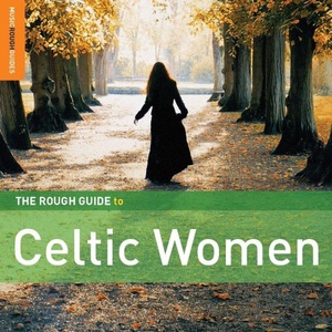 Various Artists - The Rough Guide To Celtic Women (2012) FLAC