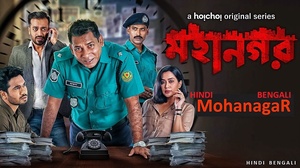 Mohanagar (2021) S01 Com E01-08 720p WEBRip x264 AAC Dual Aud [ Hin+Ben ] ESub