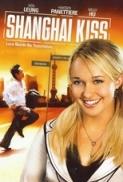 Shanghai Kiss (2007) [BluRay] [1080p] [YTS] [YIFY]