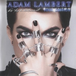 Adam Lambert - For Your Entertainment - Japan Tour Edition (2010) Flac