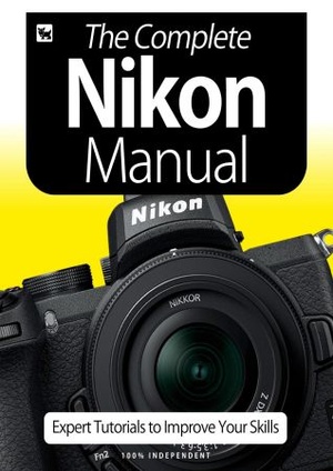 [ FreeCourseWeb ] The Complete Nikon Camera Manual - Expert Tutorials To Improve Your Skills, July 2020