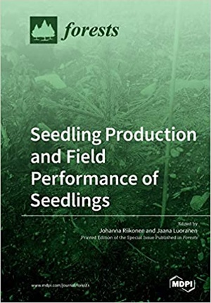 Seedling Production and Field Performance of Seedlings