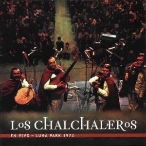 Los Chalchaleros - En Vivo Luna Park 1973 (2007) [EAC-FLAC]