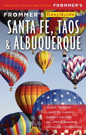[ FreeCourseWeb ] Frommer's EasyGuide to Santa Fe, Taos and Albuquerque (EasyGuides), 2nd Edition
