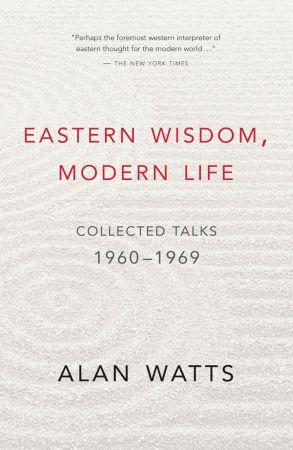 [ FreeCourseWeb ] Eastern Wisdom, Modern Life - Collected Talks, 1960-1969