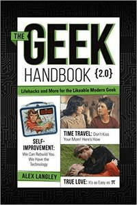 [ FreeCourseWeb ] The Geek Handbook 2.0- More Practical Skills and Advice for the Likeable Modern Geek