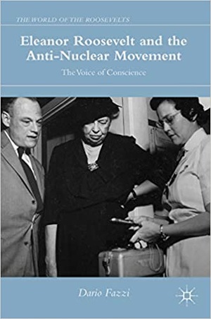 [ FreeCourseWeb ] Eleanor Roosevelt and the Anti-Nuclear Movement - The Voice of Conscience