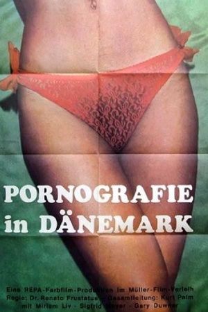 Die Liebesschuler Von Kopenhagen Pornografie in Danemark: Zur Sache- Katzchen Fri sexi Danmark -(Michael Miller (as Renato Frustratus))
