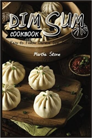 [ FreeCourseWeb ] Dim Sum Cookbook - Easy to Follow Chinese Dim Sum Recipes