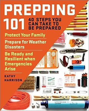 [ FreeCourseWeb ] Prepping 101 - 40 Steps You Can Take to Be Prepared [EPUB]