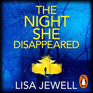 The Night She Disappeared - Lisa Jewell - 2021 (Thriller) [Audiobook] (miok)