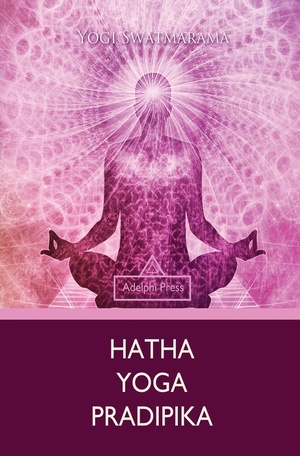 Yogi Swatmarama - Hatha Yoga Pradipika - 2018 [epub, mobi, azw3]