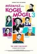 Miszmasz czyli Kogel Mogel 3 [2019] [1080p][WEB DL][x264][AC3 KiT]