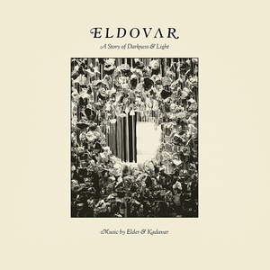 [psychedelic rock] (2021) Elder & Kadavar - ELDOVAR, A Story of Darkness & Light [FLAC] [DarkAngie]