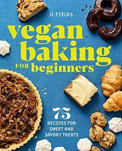 [ FreeCourseWeb ] Vegan Baking for Beginners - 75 Recipes for Sweet and Savory Treats