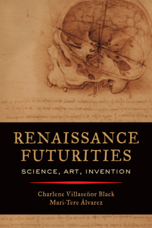 [ FreeCourseWeb ] Renaissance Futurities- Science, Art, Invention