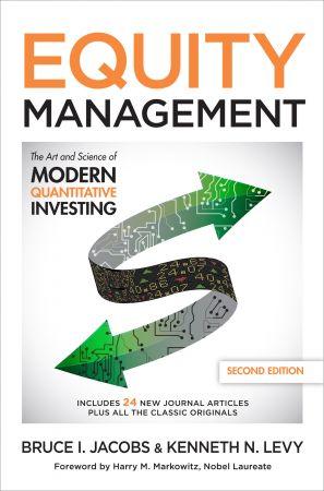 [ FreeCourseWeb ] Equity Management - The Art and Science of Modern Quantitative Investing, 2nd Edition