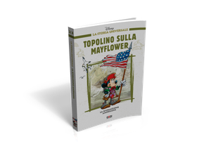 La Storia Universale Disney 23 - Topolino sulla Mayflower (2018) [TNT Village]