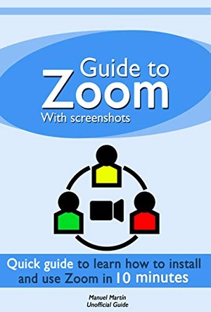 [ FreeCourseWeb ] Guide to Zoom - a quick guide to learn how to install and use Zoom Meetings in 10 minutes with Screenshots
