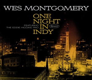 Wes Montgomery & Eddie Higgins - One Night In Indy (2016) [EAC-FLAC]