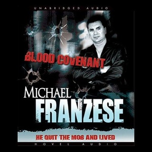 Michael Franzese - Blood Covenant [Incognitus]