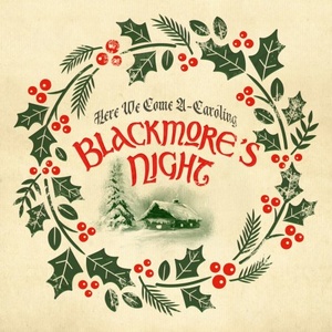 Blackmore's Night - Here We Come A-Caroling (2020) (320) [DJ]