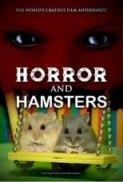 Horror and Hamsters (2018) [WEBRip] [1080p] [YTS] [YIFY]