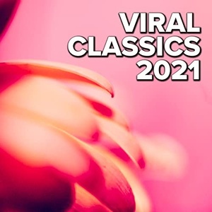 VA - Viral Classics 2021 (2021) Mp3 320kbps [PMEDIA] ⭐️