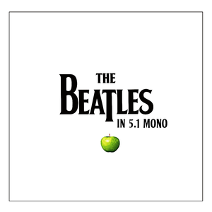 The Beatles - 5.1 Mono Collection (2020) - 10 Studio Albums - 24bit FLAC [SexySadist]