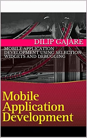 [ FreeCourseWeb ] Mobile Application Development by Dilip Gajare