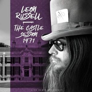 Leon Russell - The Castle Session 1971 (live) (2021) Mp3 320kbps [PMEDIA] ⭐️