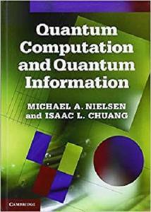 [ FreeCourseWeb ] Quantum Computation and Quantum Information - 10th Anniversary Edition