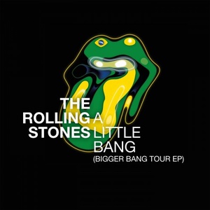The Rolling Stones - A Little Bang (Bigger Bang Tour EP) (2021) [24 Bit Hi-Res] FLAC [PMEDIA] ⭐️