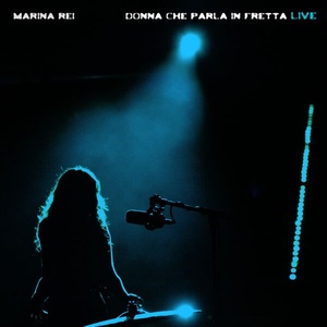 Marina Rei - Donna che parla in fretta (Live) (2023 Pop) [Flac 24-44]
