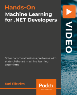 PacktPub | Hands-On Machine Learning for .NET Developers [FCO]