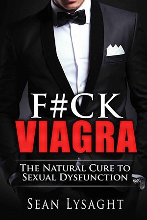 [ DevCourseWeb ] F#ck Viagra - The Natural Cure to Sexual Dysfunction