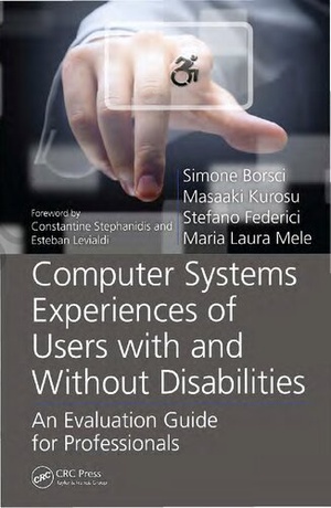 [ DevCourseWeb ] Computer Systems Experiences of Users with and Without Disabilities - An Evaluation Guide for Professionals