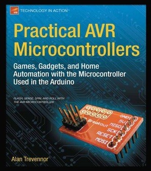 [ FreeCourseWeb ] Practical AVR Microcontrollers - Games, Gadgets, and Home Automation with the Microcontroller Used in Arduino (True PDF)