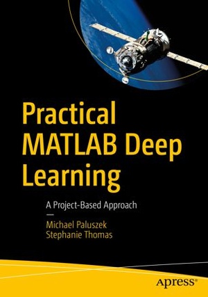 [ FreeCourseWeb ] Practical MATLAB Deep Learning- A Project-Based Approach