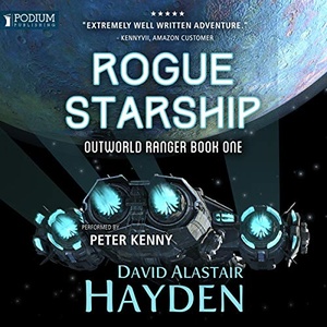 Outworld Ranger, Book 1: Rogue Starship - David Alastair Hayden - 2019 (Sci-Fi) [Audiobook] (miok)