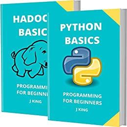 [ FreeCourseWeb ] Python and Hadoop Basics - Programming for Beginners - 2 Books in 1 - Learn Coding Fast!